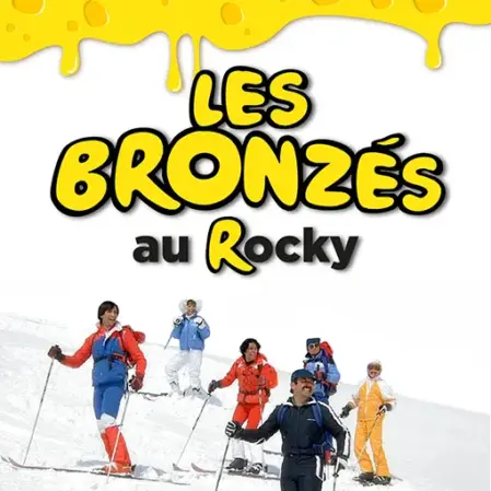 LES BRONZÉS AU ROCKY